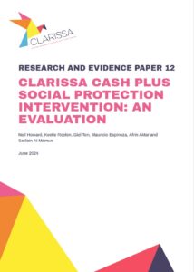 CLARISSA Cash Plus Social Protection Intervention: an evaluation