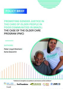 Promoting gender justice in care for older people in poor communities in Brazil: The case of the Elder Care Program.