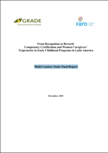 From Recognition to Reward: Competency Certification and Women Caregivers’ Trajectories in Early Childhood Programs in Latin America