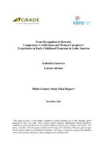 From Recognition to Reward: Competency Certification and Women Caregivers’ Trajectories in Early Childhood Programs in Latin America