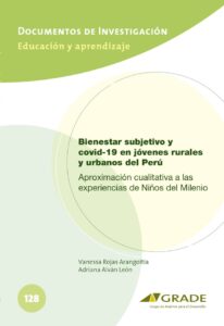 Bienestar subjetivo y covid-19 en jóvenes rurales y urbanos del Perú: aproximación cualitativa a las experiencias de Niños del Milenio