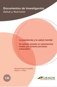 La pandemia y la salud mental: Un estudio basado en experiencias vividas por jóvenes peruanas vulnerables