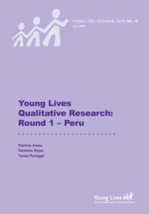 Young Lives qualitative research: Round 1 – Peru