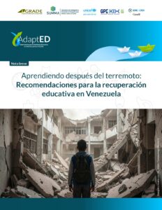 Aprendiendo después del terremoto: Recomendaciones para la recuperación educativa en Venezuela