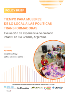 Tiempo para mujeres: de lo local a las políticas transformadoras. Evaluación de experiencias de cuidado infantil en Río Grande, Argentina